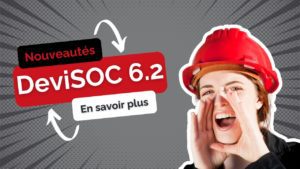 Nouveautés DeviSOC 6.2