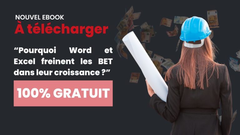 Pourquoi Word et Excel freinent les BET dans leur croissance - A telecharger Pourquoi Word et Excel freinent les BET dans leur croissance - A telecharger