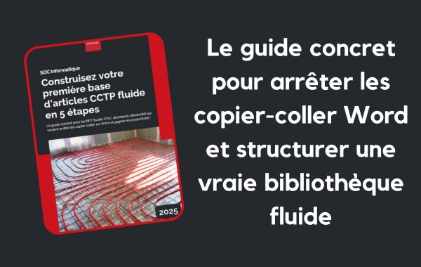 Guide Construisez votre première base d’articles CCTP fluide en 5 étapes