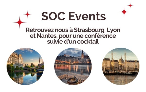 SOC Events Strasbourg Lyon Nantes