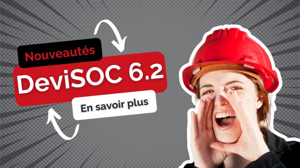 Nouveautés DeviSOC 6.2